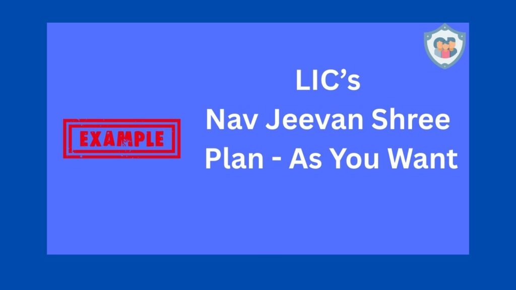 LIC'S NAV JEEVAN SHREE